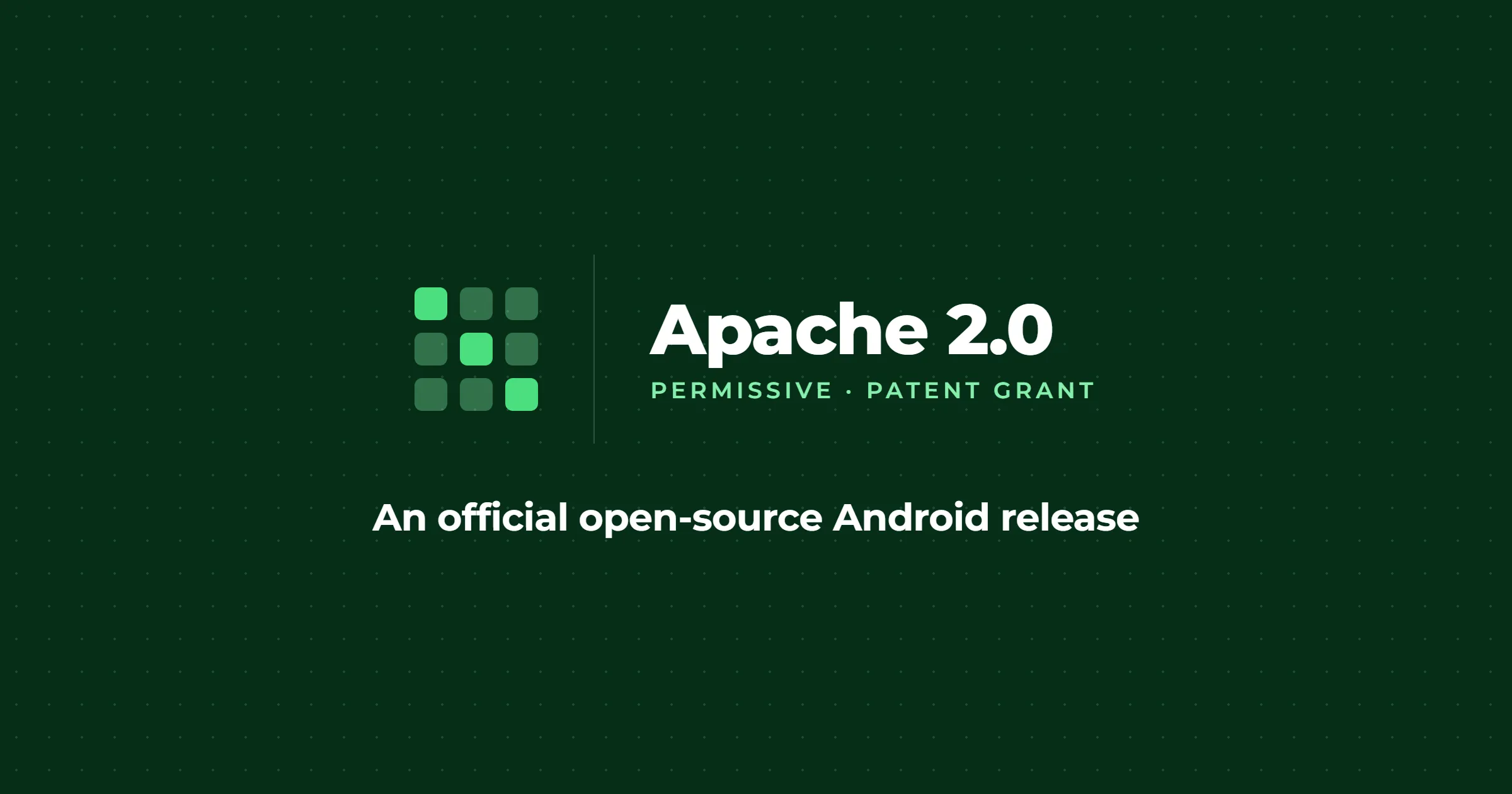 The Apache 2.0 license mark, labelled permissive with a patent grant, over the line: an official open-source Android release.