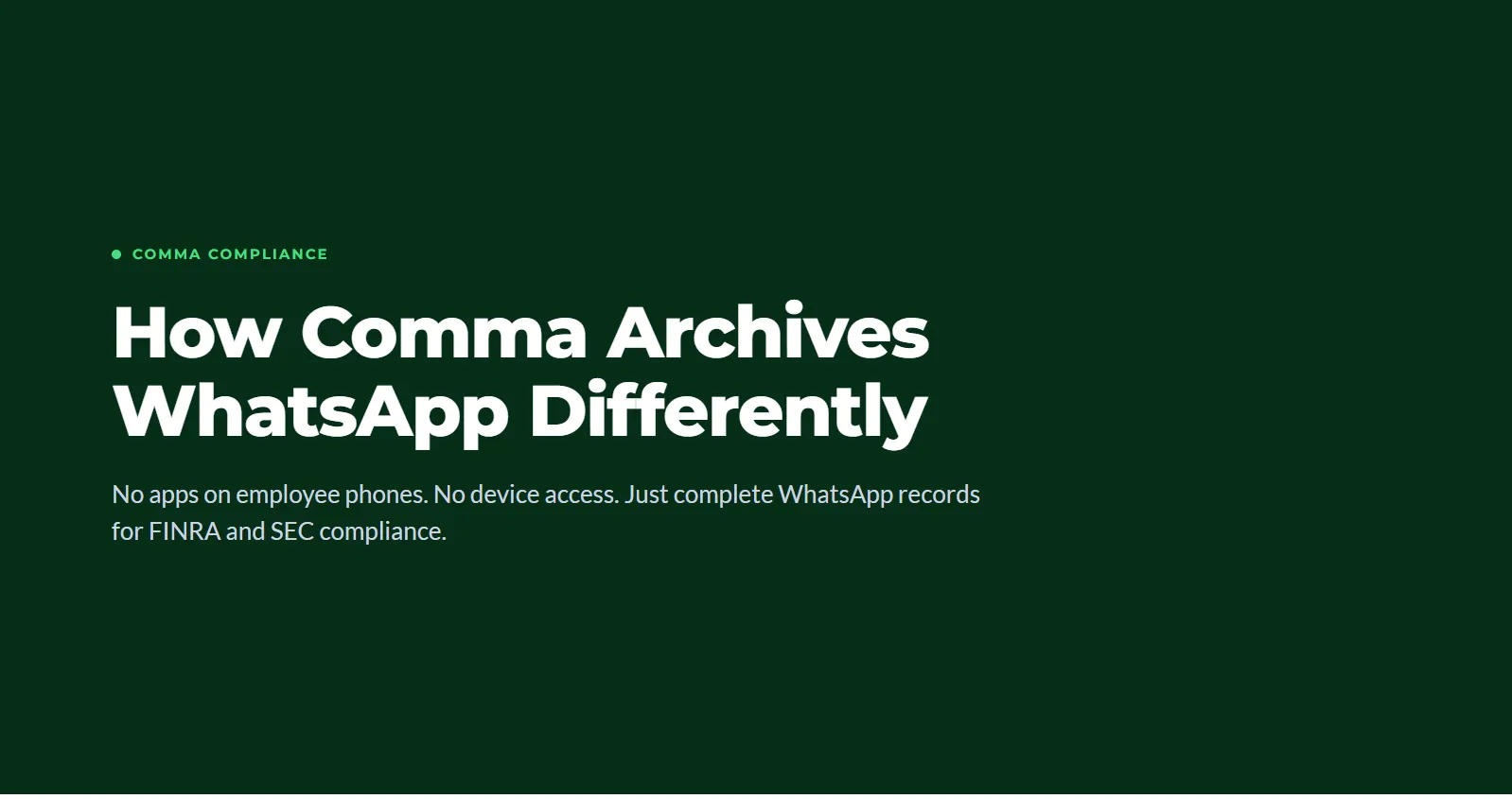 How Comma Archives WhatsApp Without Installing Anything on Employee Phones