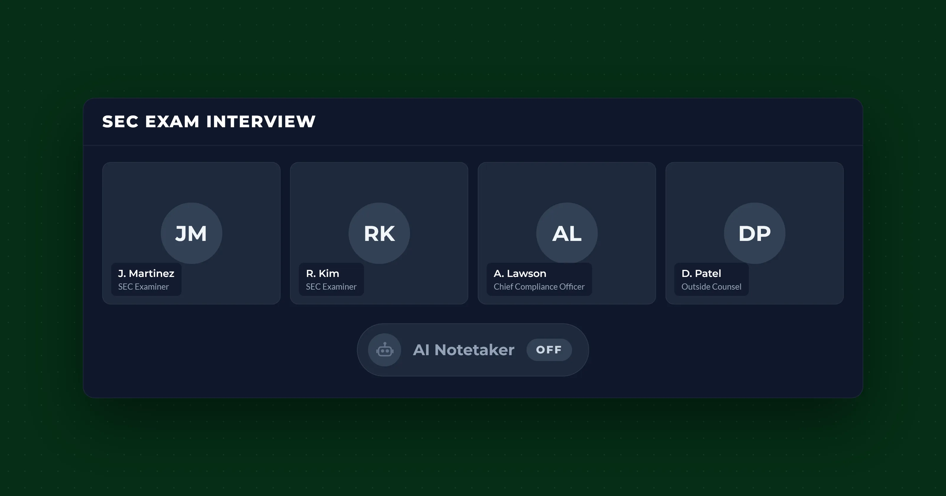 SEC Exam Interviews: Check Your AI Notetaker Before It Joins